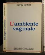 L' Ambiente Vaginale