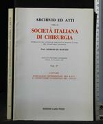 Archivio Ed Atti Della Società Italiana di Chirurgia Vol. 2°