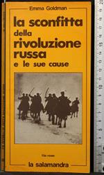 La Sconfitta Della Rivoluzione Russa e Le Sue Cause