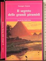 Il segreto delle grandi piramidi