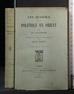 Les Dessous De La Politique En Orient Par Un Allemand