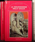 La resurrezione della gallia