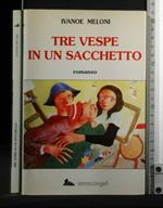 Tre Vespe in Un Sacchetto