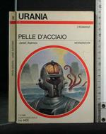 Urania. Pelle D'Acciaio