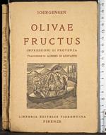 Olivae Fructus. Impressioni di provenza