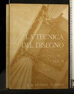 La Tecnica Del Disegno Volume 2