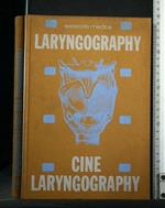 Laryngography Cine Laryngography