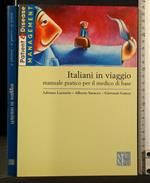 Italiani in Viaggio Manuale Pratico per Il Medico di Base