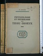 Physiologie Et Pathologie Du Tissu Osseux