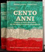 Cento Anni. Storia e Vita Italiana