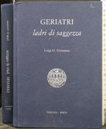 Geriatri. Ladri di Saggezza