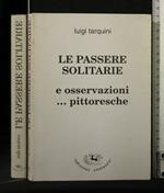 Le Passere Solitarie e Osservazioni...Pittorestiche