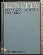 Lo Stuzzicadenti di Jarry