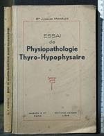 Essai De Physiopathologie Thyro-Hypophysaire