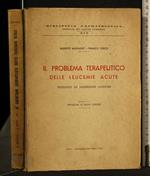 Il Problema Terapeutico Delle Leucemie Acute Tentativi Ed