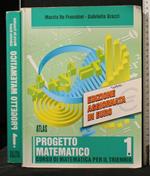 Progetto Matematico Vol 1 Tomo 1