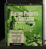 Gestire Progetti di Successo