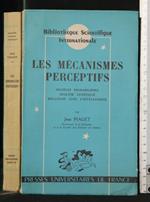 Les Mecanismes Perceptifs. Piaget. Universitaires De France