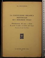 La Costituzione Organica Individuale Ed I Fenomeni Vitali