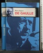 De Gaulle. Piero Lugaro. Famiglia Cristiana.