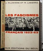 Les fascismes Francais. 1923-1963