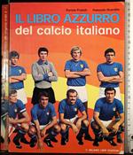 Il librop azzurro del calcio italiano