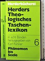 Herders Theologisches taschenlexikon. Vol 6 Phanome.