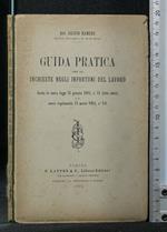 Guida Pratica per Le Inchieste Negli Infortuni Del Lavoro