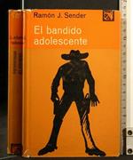 El Bandido Adolescente