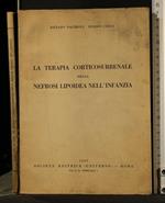 La Terapia Corticosurrenale Della Nefrosi Lipoidea Nell'Infanzia