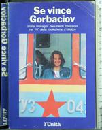 Se vince Gorbaciov