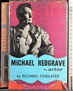 Michael Redgrave. Actor