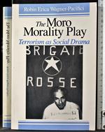 The Moro Morality Play