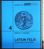 Latium felix divagazioni sul Lazio latino