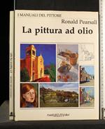 La Pittura Ad Olio