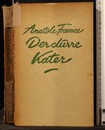 Anatole France. Der Durre Kater