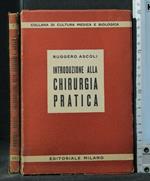 Introduzione Alla Chirurgia Pratica