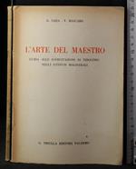 L' arte del maestro