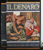 Il Denaro L'Avventura Del Denaro Attraverso I Tempi