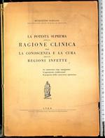 La potestà suprema della ragione clinica per la conoscenza.