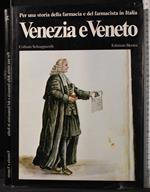 Venezia e Veneto. per una storia della farmacia.