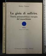 La Gioia di Soffrire