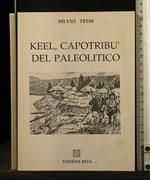 Keel, Capotribù Del Paleolitico