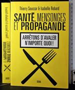 Sante, mensonges et propagande