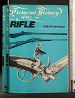 Pictorial History Of The Rifle