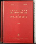 Patologia Dei Mascellari e Stratigrafia