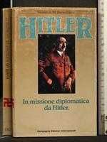 Hitler in Missione Diplomatica da Hitler