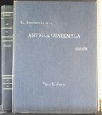 La arquitectura de la Antigua Guatemala