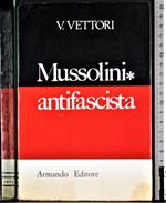 Mussolini antifascista