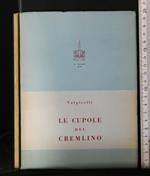 Le Cupole Del Cremlino